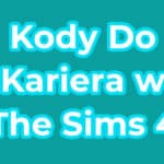 Kody Do Kariera w The Sims 4