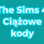 The Sims 4 Ciążowe kody